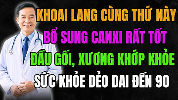 Người Cao Tuổi Ăn Khoai Lang Theo Cách Này Hấp Thụ Canxi Tốt, Giảm Đau Gối, Khớp Khỏe Đến 90