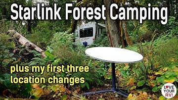 Forest Camping Tests with Starlink Satellite Internet + My First Location Changes