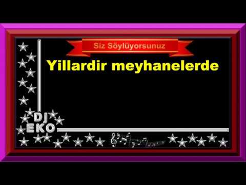 KARAOKE BÎZÎ SERHOS GÖRÜYORLAR ( ARABESK ) DJ EKO
