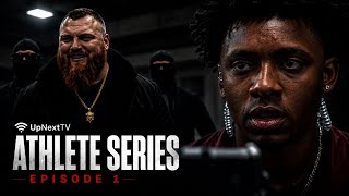 UpNext Athlete  Cinematic Series | Episode 1