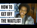 The Waitlist Process- How to get off the College Waitlist|| AFRICAN STUDENT