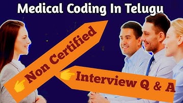 Medical Coding Non Certified Freshers Interview Questions | Medical Coding In Telugu | Anamika Guide