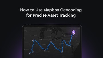 Mapbox Geocoding for Precise Asset Tracking
