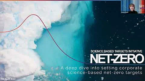 Session 1 - The Net-Zero Standard: A deep dive into setting corporate science-based net-zero targets