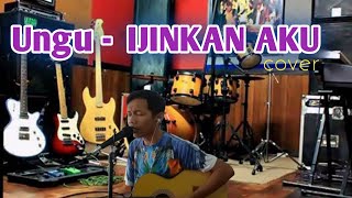 IJINKAN AKU - UNGU || COVER DaNus Channel