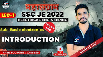 #1 | Introduction📖 | Basic Electronics महासंग्राम 🔥 | SSC JE 2022 | EE | by Milind Sir