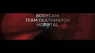 BODYCAM GAMEPLAY -TEAM DEATHMATCH -HOSPITAL screenshot 2