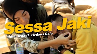 Ridho Jeka ft. Firdaus Galu - Sessa Jaki ( Official Music Video )