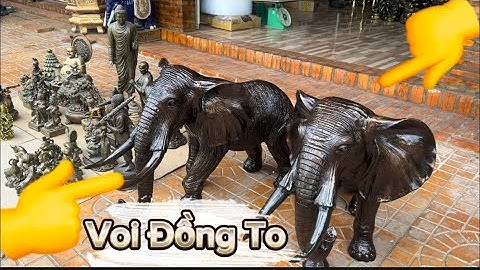 Cặp voi đồng to _ Bộ 12 con giáp bằng đồng _ Bộ tượng đồng xưa.