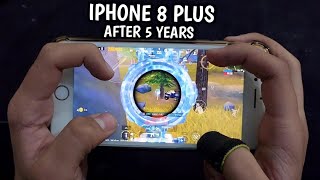 IPHONE 8 PLUS AFTER 5 YEARS | PUBG MOBILE 4-FINGERS CLAW HANDCAM