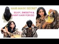 Summer hair care Secret ✨️ Hair Mask for Silky, Smooth & Shiny Hair for Eid !