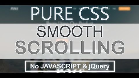 Smooth Scrolling Effect With Pure CSS Tutorial | No Javascript Or jQuery