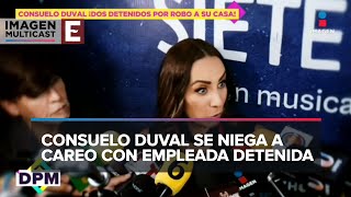 Consuelo Duval detalla robo a su casa: No quiere recuperar nada por la ‘vibra’ que trae