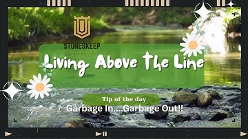 Garbage In Garbage Out | Tip of the Day