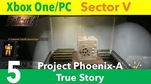Fallout 4 Xbox One/PC Quest Mods|Project Phoenix - A True Story|Part 5-Sector V