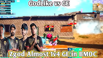 🇮🇳GodLike vs GE 4v4 Fight in BMOC 😱| Zgod Almost 1v4 GE | GE hacking in BMOC ?