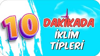 10dk'da İKLİM TİPLERİ