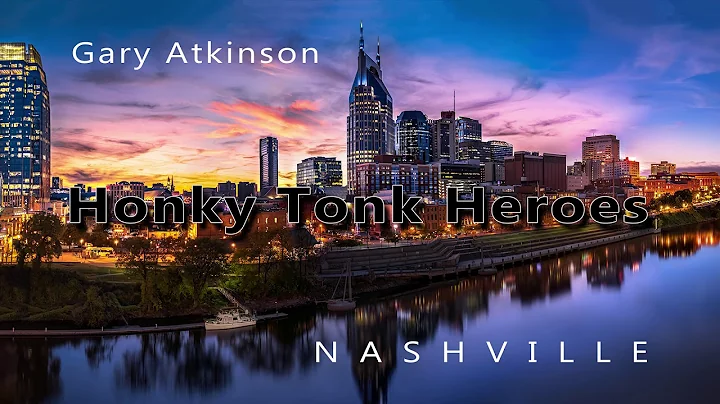 Gary Atkinson and Friends - Honky Tonk Heroes