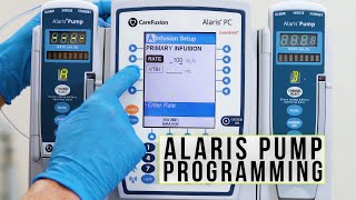 Alaris Pump Introduction with Primary and Secondary IV Infusions [short version]
