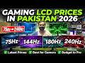 Gaming LCD Prices in Pakistan 2026 | 75Hz vs 144Hz vs 180Hz vs 240Hz Monitors | Best Budget Displays