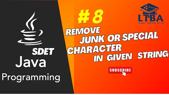SDET Java Programs 08: How to remove Special Characters in string in java | Remove Spaces in String