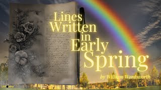 ‘Lines Written in Early Spring’ by William Wordsworth (Classic Poem: Season 8, Episode 6)