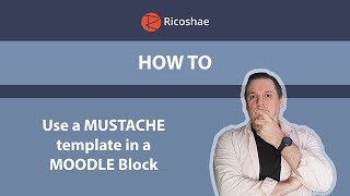 How to use a MUSTACHE template in a MOODLE Block - Especially for PHP DEVELOPERS