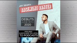 Jay Sean's - Basement Banter | Trailer