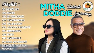 The Best Mitha Talahatu And Doddie Latuharhary || Full Album 2024