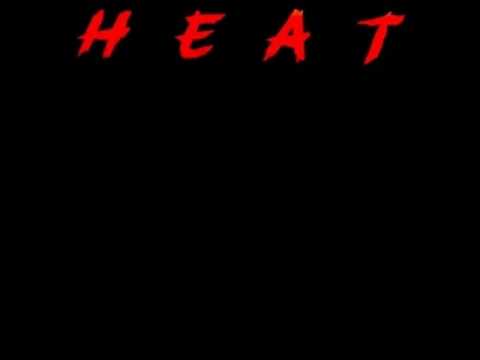 HEAT - It's up to you