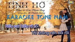Vignette de la vidéo "KARAOKE - TÌNH HỜ - Tone Nam (BEAT Chuẩn JB Thanh Hưng)"