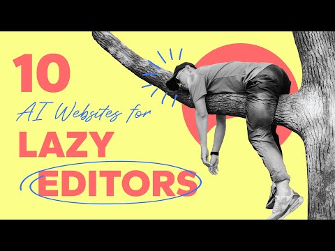 Top 10 AI Websites For Lazy Video Editors | Episode 8