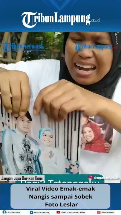 Viral Video Emak emak Nangis sampai Sobek Foto Leslar #shorts #tribunlampung