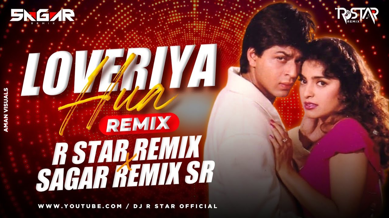 Loveria Hua Tapori Dance Mix Sagar Remix SR x DJ R Star Remix  Shahrukh Khan  Juhi Chawla