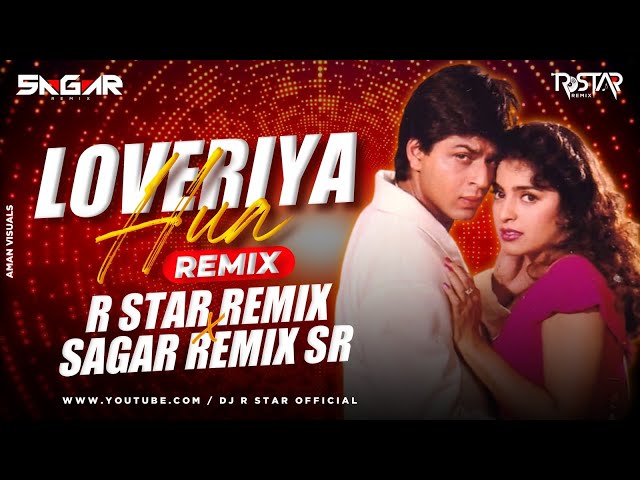 Loveria Hua (Tapori Dance Mix) Sagar Remix SR x DJ R Star Remix | Shahrukh Khan & Juhi Chawla class=