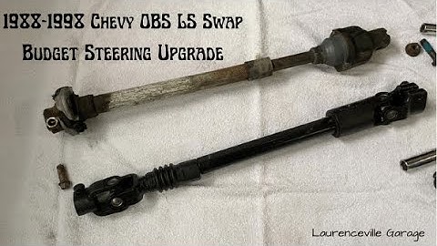 1988-1995 OBS Chevrolet Truck LS Engine Swapped Budget Steering Shaft Project