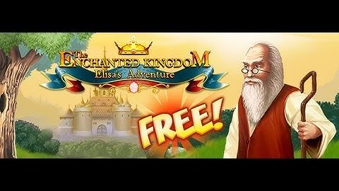 The Enchanted Kingdom: Elisa