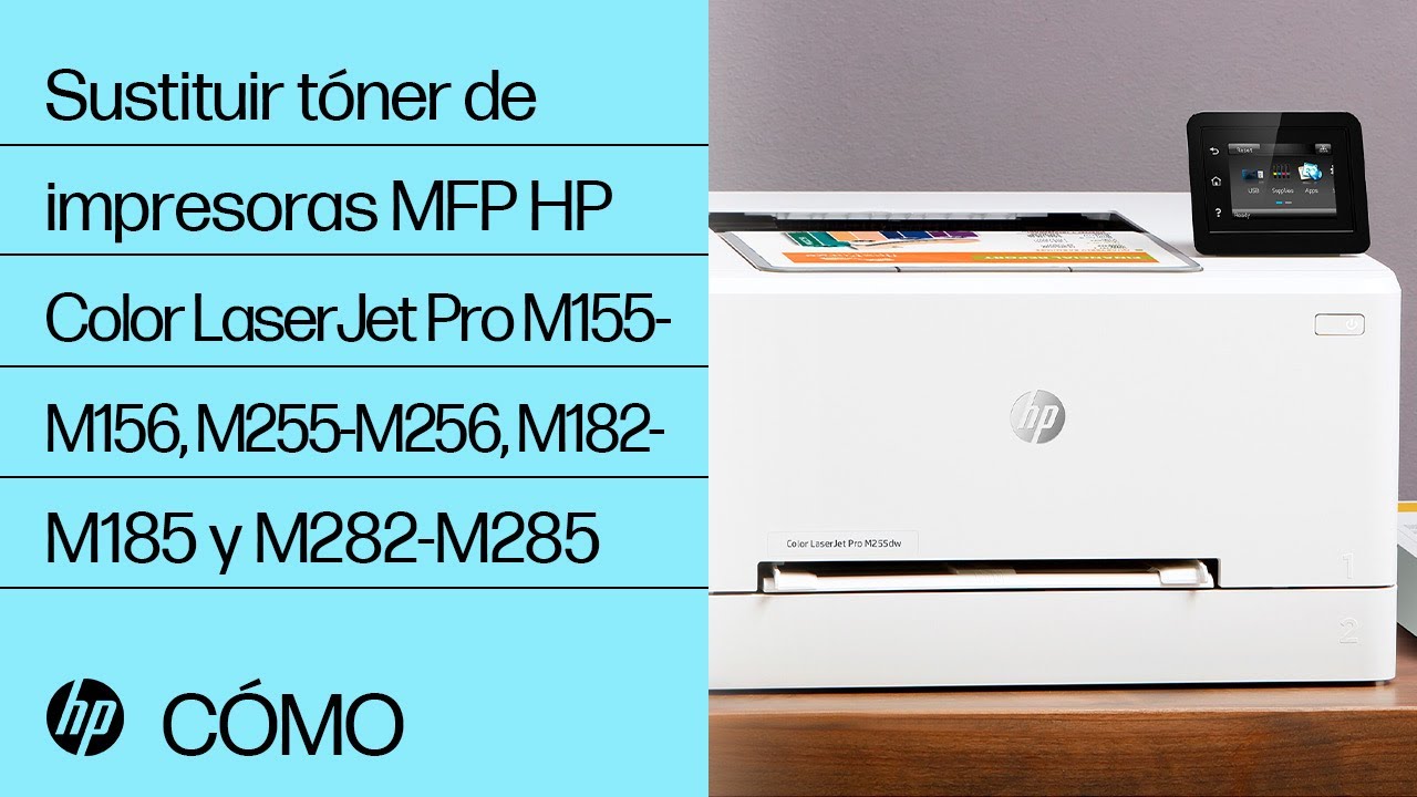 Cómo sustituir el tóner de las impresoras HP Color LaserJet Pro series M155-M156, M255-M256, M182-M185 y M282-M285