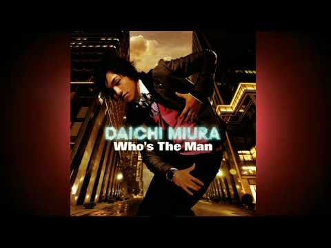 三浦大知 - Baby Be Mine「Who's The Man」«2009»