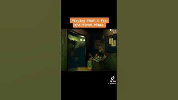 WHEN YOU PLAY FNAF 3 FOR THE FIRST TIME