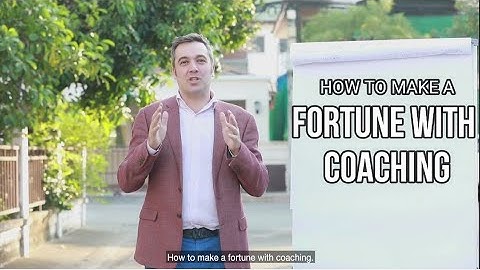 How to make a fortune as a coach? | Sebastien Leblond