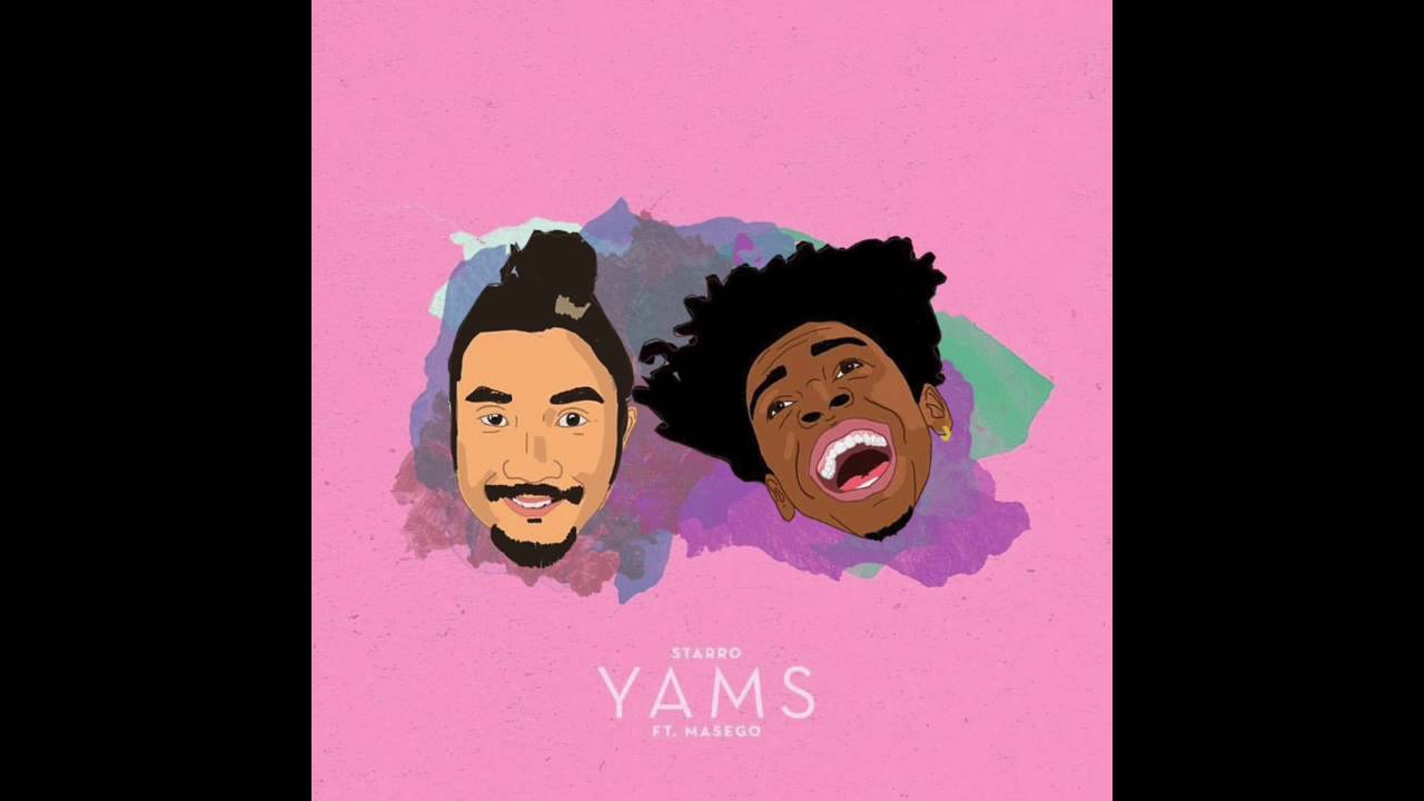 starRo YAMS ft Masego YouTube