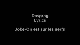 Video thumbnail of "JOKE - ON EST SUR LES NERFS [PAROLES]"