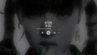 ❝ (g)i-dle - my bag // slowed & reverb ❞