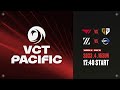 2023 VCT Pacific - League Play - Week 4 Day 2