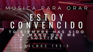 1 HORA DE MUSICA INSTRUMENTAL PARA ORAR Y MEDITAR - SIN ANUNCIOS INTERMEDIOS - ESTOY CONVENCIDO