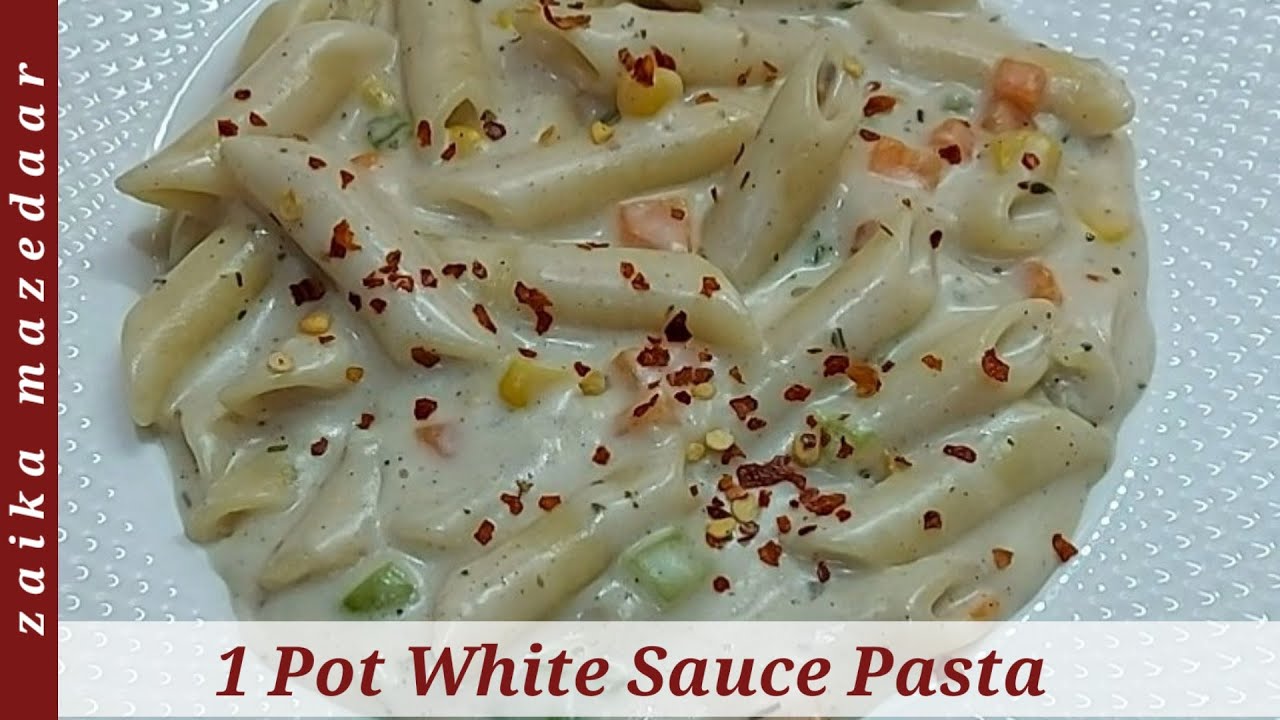How To Make Delicious 1Pot White Sauce Pasta One Pot Creamy And Cheesy