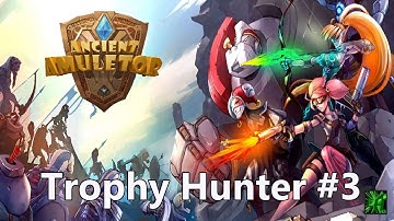 [PSVR Pro] Trophy Hunter #3 | Ancient Amuletor