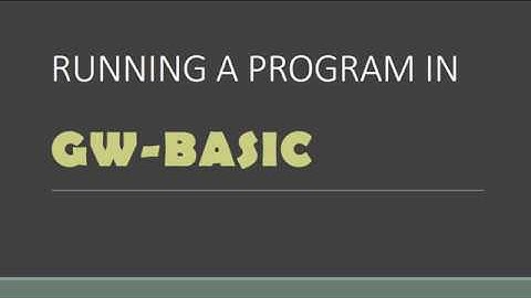 Running a program in GW-BASIC(Lesson # 4)