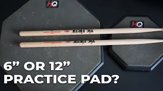 6 Inch or 12 Inch Practice Pad - Which Size Should You Get?